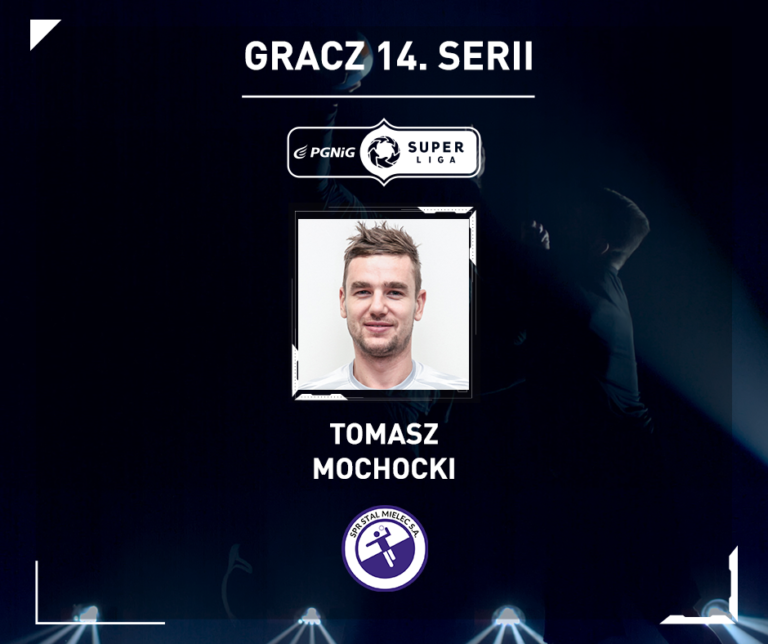 Tomasz Mochocki najlepszym zawodnikiem 14. kolejki!