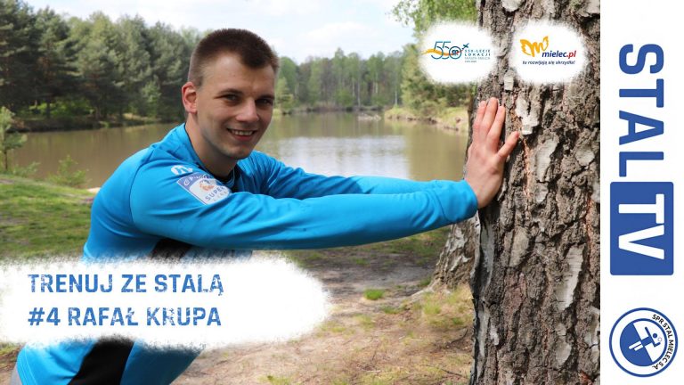 Trenuj ze Stalą #4 Rafał Krupa