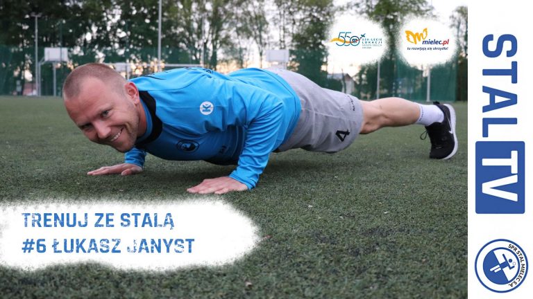 Trenuj ze Stalą #6 Łukasz Janyst (video)