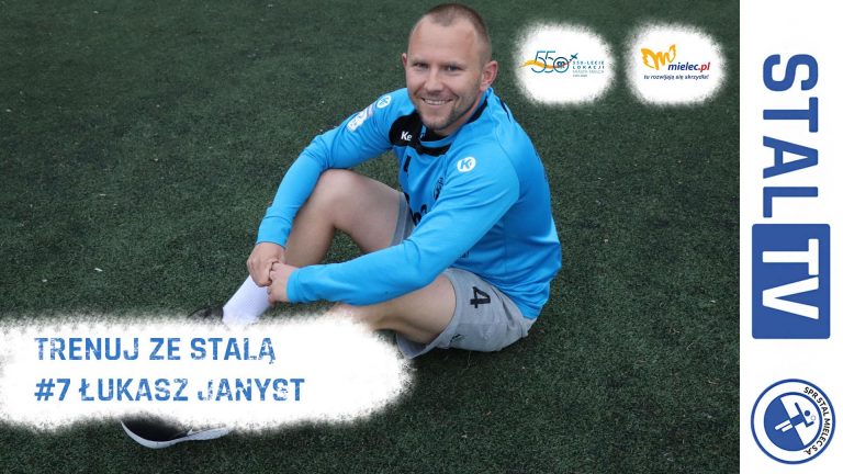 Trenuj ze Stalą #7 Łukasz Janyst (video)