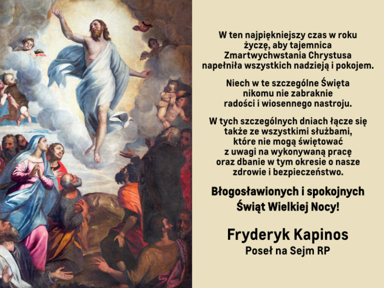 Życzenia Wielkanocne od Posła na Sejm RP Fryderyka Kapinosa