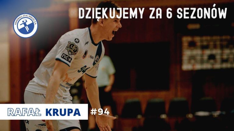 Rafał Krupa odchodzi z Handball Stali Mielec. Dziękujemy za sześć lat gry!
