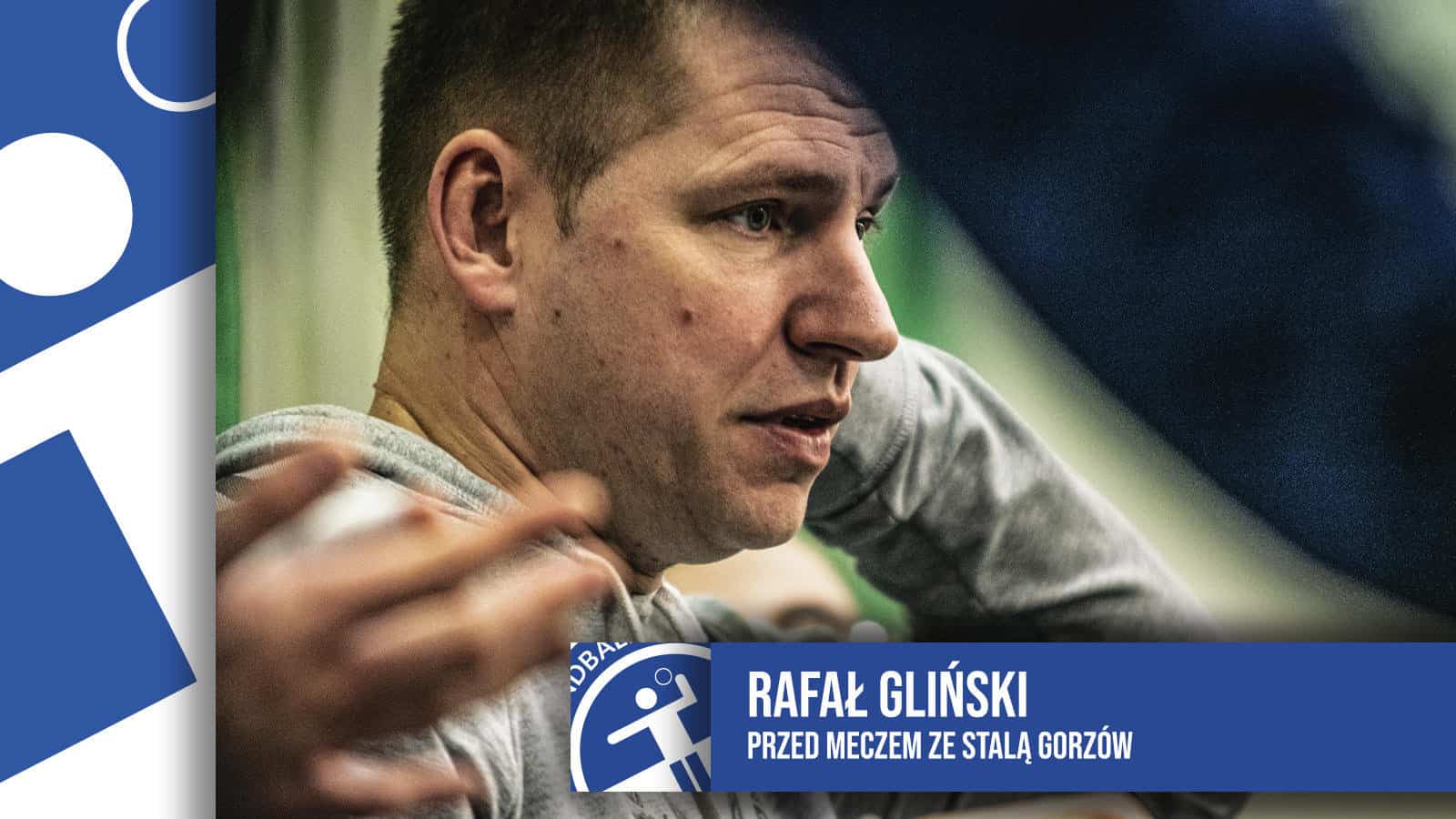 Trener Rafał Gliński